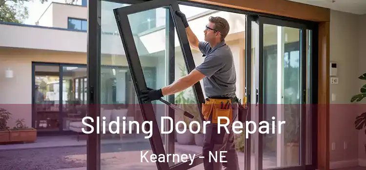 Sliding Door Repair Kearney - NE